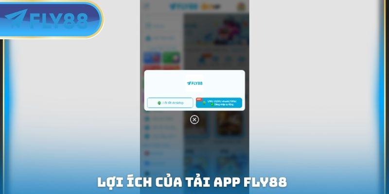 Tải App FLY88 - Cách Để Tham Gia Cá Cược Tại Điện Thoại