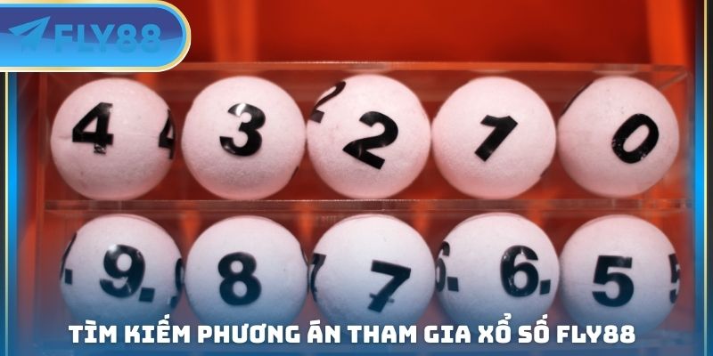 Xổ Số FLY88 - Giải Độc Đắc Hấp Dẫn Lên Đến Hơn 200 Tỷ Đồng